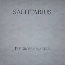 Sagittarius (GER) : Die Grosse Marina
